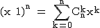 2$\textrm (x+1)^n = \Bigsum_{k=0}^nC_n^kx^k