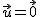 2$\vec{u}=\vec{0}