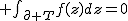 2$ \int_{\part T}f(z)dz=0