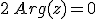 2\,Arg(z)=0\;\;[2\pi]