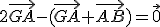 2\vec{GA}-(\vec{GA}+\vec{AB})=\vec0