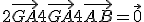 2 \vec{GA} + 4 \vec{GA} + 4 \vec{AB} = \vec{0}