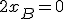 2x_B=0