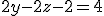 2y-2z-2=4