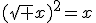 3$(\sqr x)^2=x