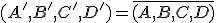 3$(A',B',C',D')=\overline{(A,B,C,D)}