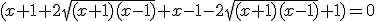 3$(x+1+2\sqrt{(x+1)(x-1)}+x-1-2\sqrt{(x+1)(x-1)}+1)=0