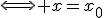 3$\Longleftrightarrow x=x_0