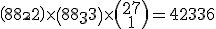 3$\begin{pmatrix}8\\2\end{pmatrix}\times\begin{pmatrix}8\\3\end{pmatrix}\times\begin{pmatrix}27\\1\end{pmatrix}=42336