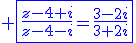 3$\blue \fbox{\fr{z-4+i}{z-4-i}=\fr{3-2i}{3+2i}