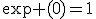 3$\exp (0)=1