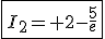 3$\fbox{I_2= 2-\frac{5}{e}}