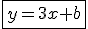 3$\fbox{y=3x+b