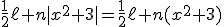 3$\fr12\ell n|x^2+3|=\fr12\ell n(x^2+3)