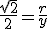 3$\frac{\sqrt{2}}{2}=\frac{r}{y}