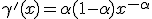 3$\gamma'(x)=\alpha(1-\alpha)x^{-\alpha}