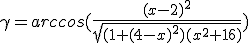 3$\gamma=arccos(\frac{(x-2)^2}{\sqrt{(1+(4-x)^2)(x^2+16)}})