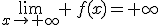 3$\lim_{x\to+\infty} \,f(x)=+\infty