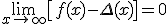 3$\lim_{x\to +\infty} \[f(x)-\Delta(x)\] = 0