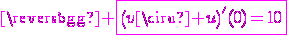 3$\magenta \fbox{\(v\circ u\)^'(0)=10