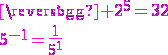 3$\magenta 2^5=32\\5^{-1}=\frac{1}{5^1}