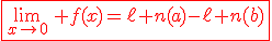 3$\red\fbox{\lim_{x\to0}\, f(x)=\ell n(a)-\ell n(b)