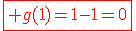 3$\red\fbox{ g(1)=1-1=0