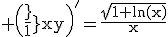 3$\rm \(\frac{1}{x}y\)'=\frac{\sqrt{1+ln(x)}}{x}
