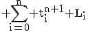 3$\rm \Bigsum_{i=0}^{n} t_{i}^{n+1} L_{i}