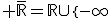 3$\rm \bar{\mathbb{R}}=\mathbb{R}\cup\{-\infty;+\infty\}