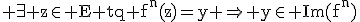 3$\rm \exist z\in E tq f^{n}(z)=y \Rightarrow y\in Im(f^n)