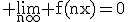 3$\rm \lim_{n\infty} f(nx)=0