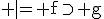 3$\rm |\!= f\supset g