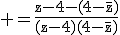 3$\rm =\frac{z-4-(4-\bar{z})}{(z-4)(4-\bar{z})}
