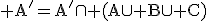 3$\rm A'=A'\cap (A\cup B\cup C)