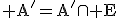 3$\rm A'=A'\cap E