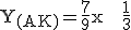 3$\rm Y_{(AK)}=\frac{7}{9}x + \frac{1}{3}