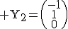 3$\rm Y_2=\(\array{-1\\1\\0\)