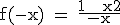 3$\rm f(-x) = \frac{1 + x2}{-x}