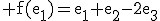 3$\rm f(e_{1})=e_{1}+e_{2}-2e_{3}