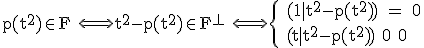 3$\rm p(t^2)\in F \Longleftrightarrow t^2-p(t^2)\in F^^{\perp} \Longleftrightarrow \{ (1|t^2-p(t^2)) = 0\\ (t|t^2-p(t^2)) = 0