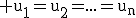 3$\rm u_1=u_2=...=u_n