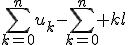 3$\sum_{k=0}^nu_k-\sum_{k=0}^n kl