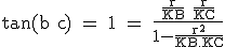 3$\textrm tan(b+c) = 1 = \fra{\fra{r}{KB}+\fra{r}{KC}}{1-\fra{r^2}{KB.KC}}