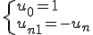 3$ \{u_0 = 1 \\ u_{n+1} = - u_n