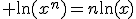 3$ \ln(x^n)=n\ln(x)