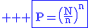 3$ \rm \blue \fbox{P=\(\frac{N}{n}\)^{n}}