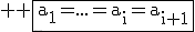 3$ \rm \fbox{a_1=...=a_i=a_{i+1}}