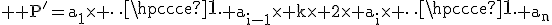 3$ \rm P'=a_1\times \cdots a_{i-1}\times k\times 2\times a_{i}\times \cdots a_n