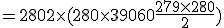 3$ = 280+2\time (280\time 39060+\frac{279\time 280}{2})